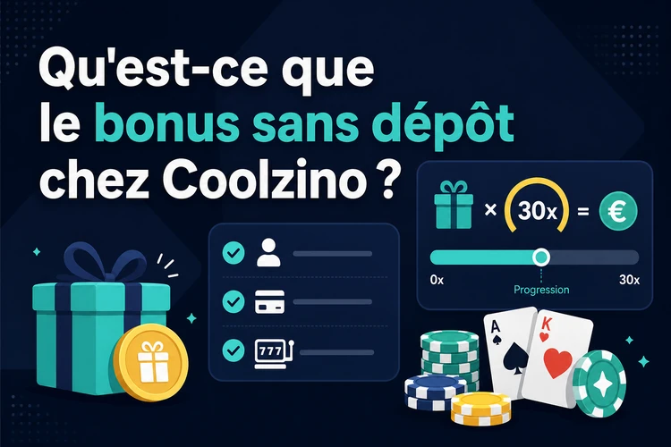 Qu'est-ce que le bonus sans dépôt chez Coolzino ?